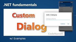 How to build a Custom Dialog in Xamarin works with lifetime events | CodeNameK - 16