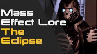 Mass Effect Lore - The Eclipse