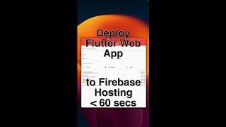 Deploy Flutter Web App to Firebase Hosting under 60 secs