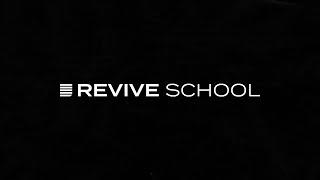 Awaken The Dawn Presents: Revive School