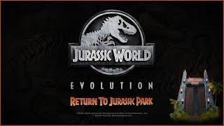 Jurassic World Evoution: Возвращение в Парк Юрского Периода | Первый взгляд