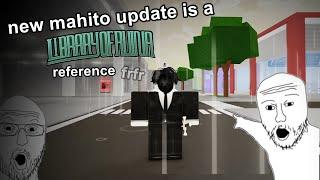 Jujutsu Shenanigans Mahito update is a Library of Ruina Roland reference trust