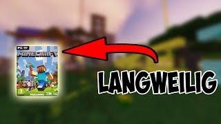 Weswegen MINECRAFT LANGWEILIG wird! | CONTENT Wechsel?!