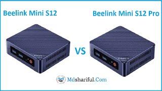 Beelink Mini S12 vs Beelink Mini S12 Pro | which is best mini pc? | mdshariful