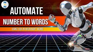 Automation: Convert Numbers to Words automatically using VBA in Microsoft Word