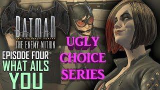 Telltale Batman Episode 4 What Ails You - Ugly Choices Complete