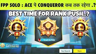 FPP SOLO : ACE PE CONQUEROR KAB TAK RAHEGA..?. BEST MATCHING TIME FPP SOLO CONQUEROR - EASY TIPS