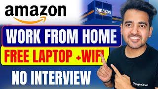 Amazon Work From Home Job | FREE Laptop | 12th Pass Job | Amazon Online Jobs in 2024