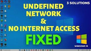 Fix: Unidentified Network No Internet Access | Solution to Fix No Internet Issues on Windows 10