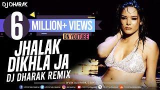 Jhalak Dikhla Ja (Remix) DJ Dharak