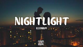 Illenium - Nightlight (Lyrics)