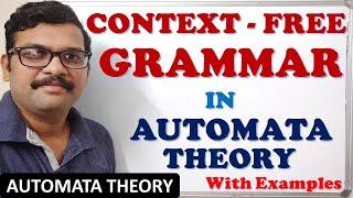 CONTEXT FREE GRAMMAR IN AUTOMATA THEORY || CFG IN ATFL || TOC || AUTOMATA THEORY