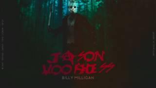 Billy Milligan - Jason Voorhees