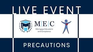 Live Mortgage Event SAFETY - Mortgage Educators