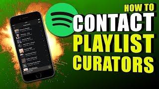 How To Contact Spotify Curators To Get Added To Playlists
