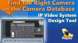 How to find right security camera for your needs in Camera Database of IP Video System Design Tool