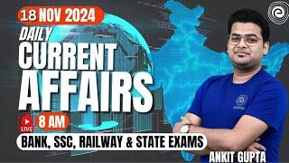 18 Nov 2024 Current Affairs | Daily Current Affairs | Current Affairs Today 2024 | CA by Ankit Gupta