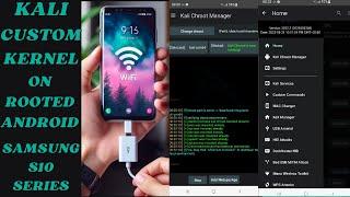 Install custom Kali Nethunter kernel on rooted Android | Nethunter kernel for Samsung S10 series