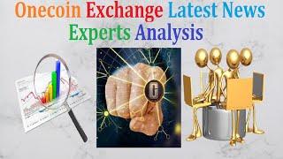 onecoin exchange latest news: experts analysis