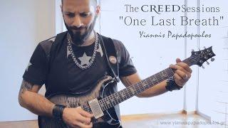 ╪The Creed SessionsOne Last Breath • Yiannis Papadopoulos╪