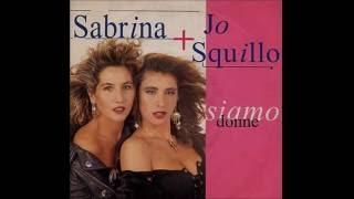 SABRINA SALERNO & JO SQUILLO - SIAMO DONNE (1991)