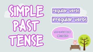 Simple Past Tense I Regular and Irregular Verbs with Teacher Calai I MELCBased I Pivot 4A CALABARZON