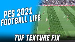 PES 2021 & Football Life 2024 - Turf Texture Fix (Bug de Pelouse)
