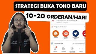 TOKO BARU SHOPEE BISA 20 ORDERAN/HARI ?!? INI STRATEGI BUKA TOKO BARU DI SHOPEE 2022