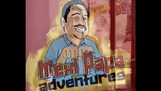 042: Molé Mama & Mexi Papa Adventures chat about his restaurant ratings!