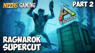 ARK: Survival Evolved - Ragnarok Supercut!!! - Part 2