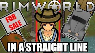 Surviving Rimworld In A Straight Line | Rimworld Story