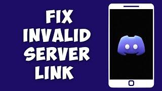 How To Fix Discord Server Link Invalid or Expired Issue on Android