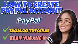 HOW TO CREATE PAYPAL ACCOUNT : TAGALOG TUTORIAL