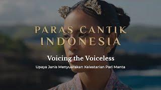 Voicing The Voiceless: Upaya Janis Menyuarakan Kelestarian Pari Manta