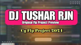 @djtusharrjn !! Dj Tushar Rjn Flp Project Preview !! Cg Flm/flp Project Free Download !! DJ G2A