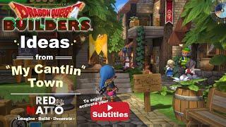My first town! Cantlin and ideas, Dragon Quest Builders - rooms design, decoration, defense