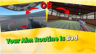 Why Your Aim Routine Is Bad And How To Imrpove It!