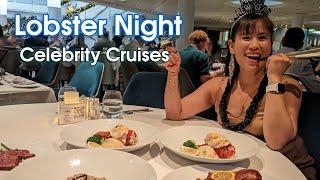 Celebrity Cruises Lobster Night Menus & Food Review