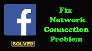 How To Fix Facebook App Network & No Internet Connection Error in Android Phone