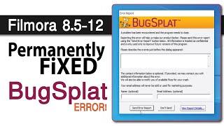How to fix Bugsplat Filmora 11/12 [ Any Version ] Error 2023 | Permanently FiXED !