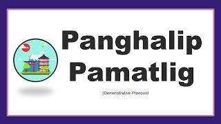 Panghalip PAMATLIG