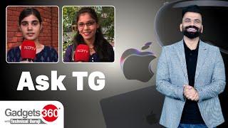 Gadgets 360 With Technical Guruji - Ask TG