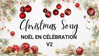 Noël En Célébration (Version 2) | French Christmas Song | Composed by Manup | Xmas 2024