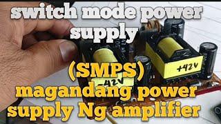 Switch mode power supply SMPS pwede pang supply sa amplifier