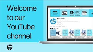 HP Support YouTube Channel Introduction | HP Support