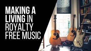 How To Make A Living In Royalty Free Music - RecordingRevolution.com