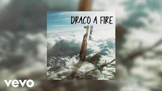 Esky Shagzlife - Draco A Fire (Official Audio)