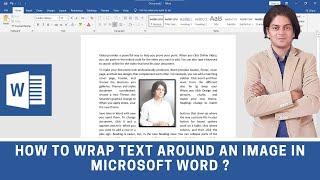 How to wrap text around an image in Microsoft word ?