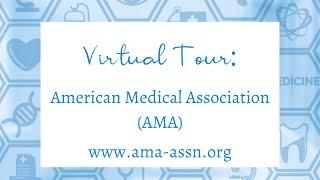 American Medical Association (AMA) Virtual Tour