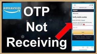Amazon otp not received / Reasons of otp not received / how to verify Amazon account in Pakistan